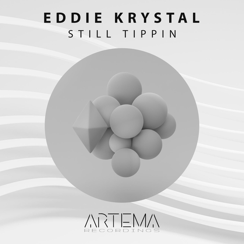 Eddie Krystal - Still Tippin [ATR056]